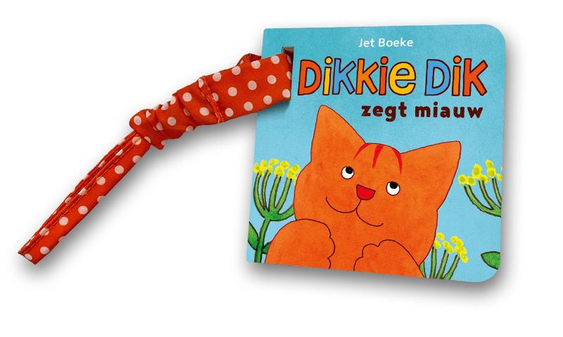 BuggyBoekje - Dikkie Dik zegt Miauw - Jet Boeke - BezigeBijtjes