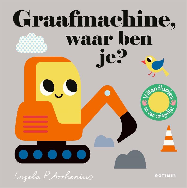 KartonBoek - Graafmachine, waar ben je? - Ingela P Arrhenius - BezigeBijtjes