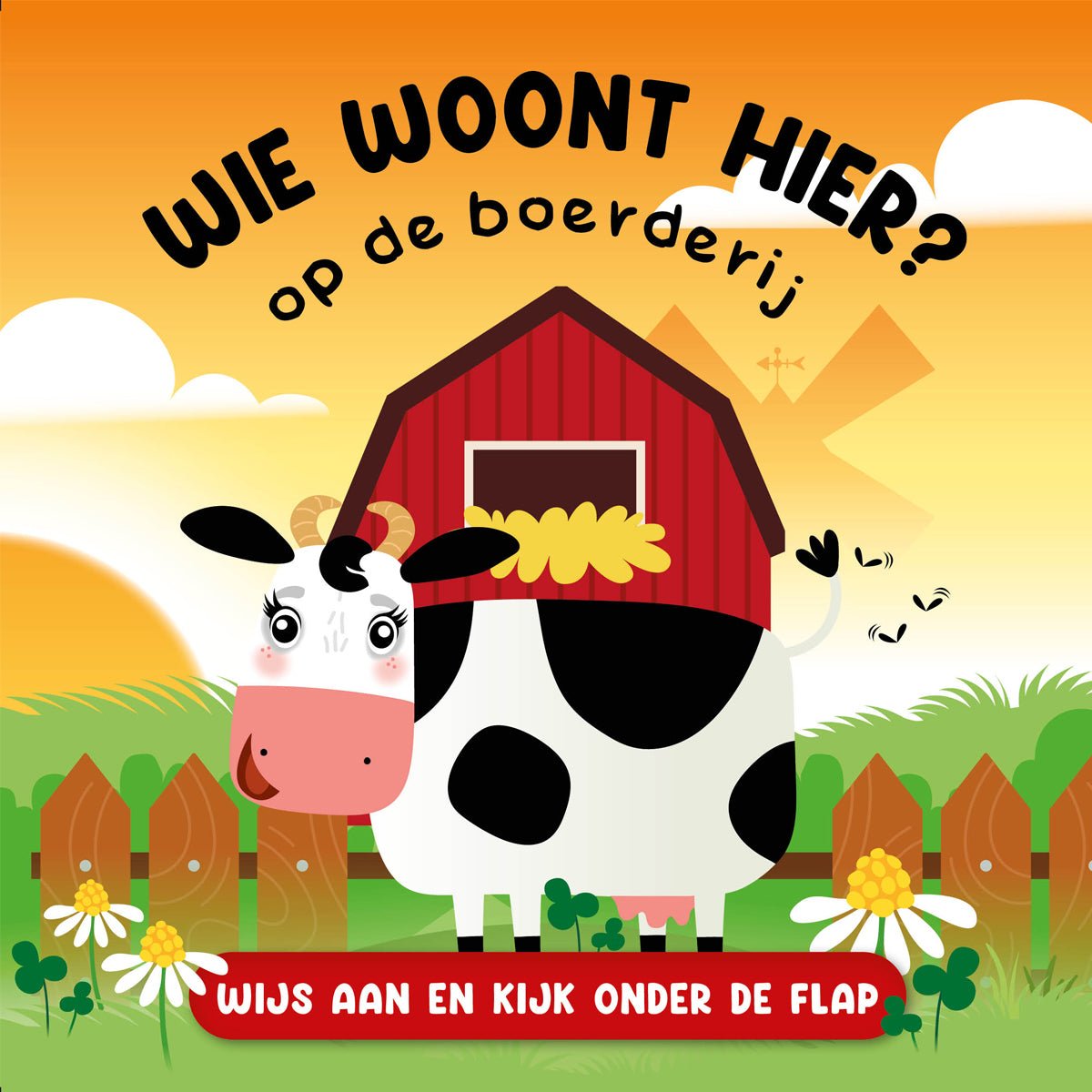 KartonBoekje met Flapjes - Wie woon hier - Op de Boerderij - Lantaarn Publisher - BezigeBijtjes