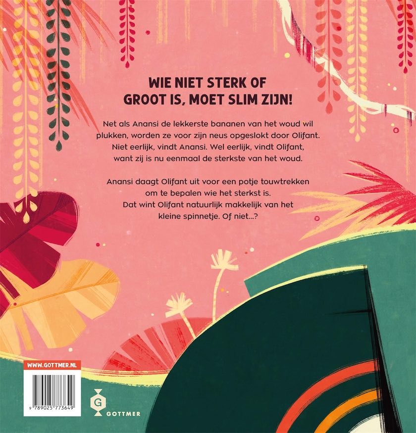 Prentenboek Hardcover - Anansi de spin - Sterker dan een Olifant - Iven Cudogham - BezigeBijtjes