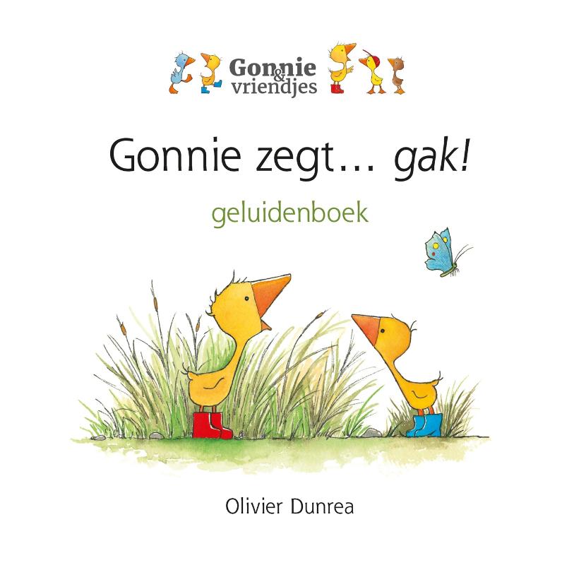 Karton Geluidenboek - Gonnie en Vriendjes - Gonnie zegt...GAK! - Olivier Dunrea - BezigeBijtjes