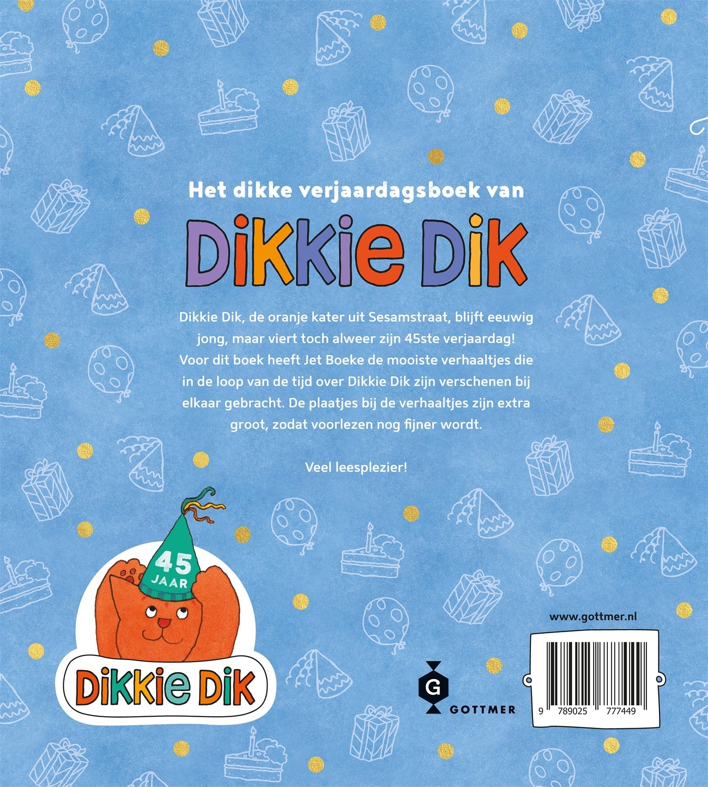 Prentenboek Hardcover - Dikkie Dik - Het Dikke verjaardagsboek van Dikkie Dik - Jet Boeke - BezigeBijtjes